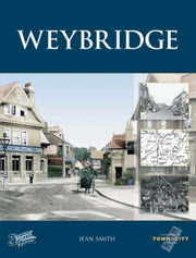 Weybridge Town & City Memories