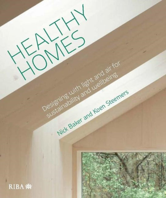 Healthy Homes Designing With Light And A