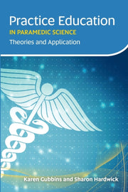 Practice Education In Paramedic Educ