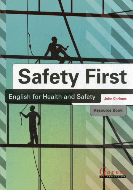 Safety First English For Health & Safety By Unknown