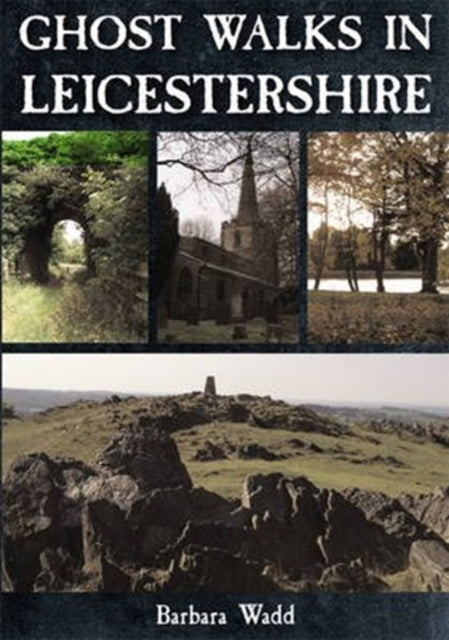 Ghost Walks In Leicestershire