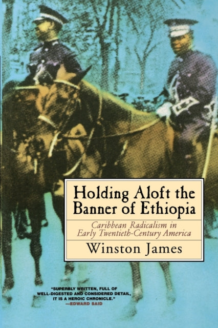 Holding Aloft The Banner Of Ethiopia : C By James, Winston