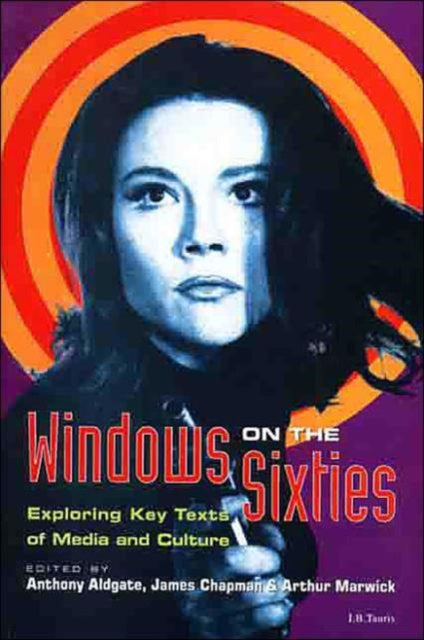 Windows On The Sixties By (eds), Anthony