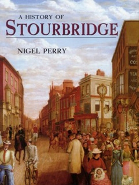 History Of Stourbridge