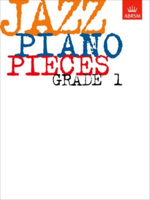 Jazz Piano Pieces Grade 1