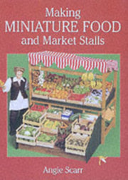 Making Miniature Food & Market Stalls