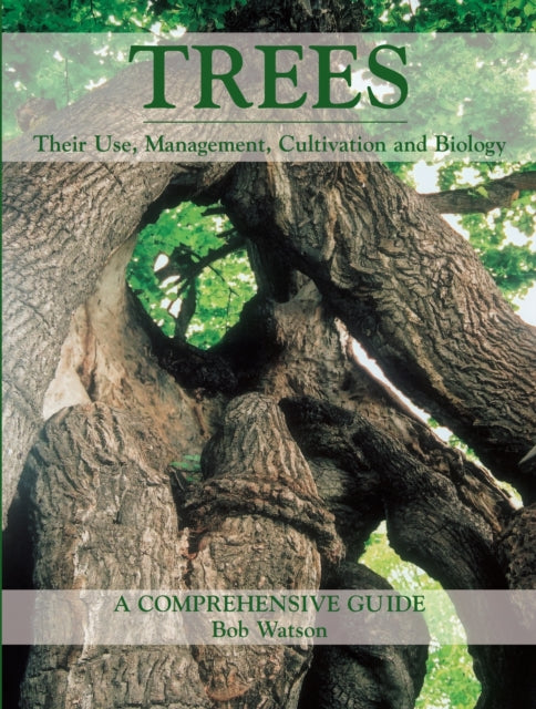 Trees.a Comprehensive Guide. By Watson, Bob