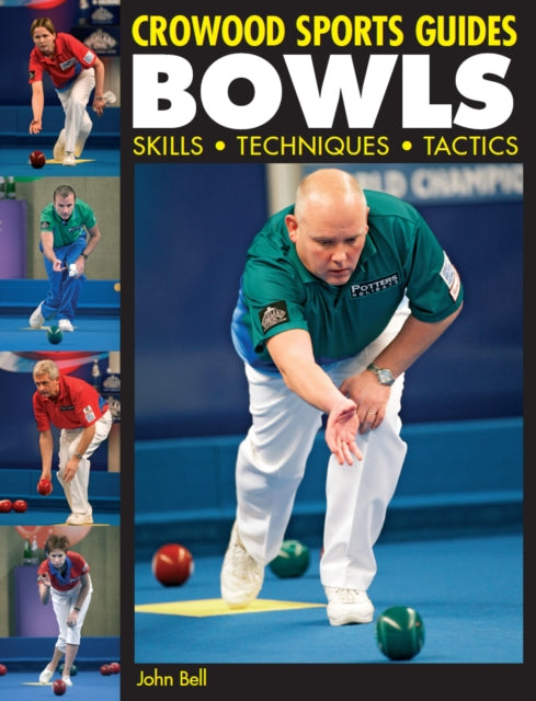 Bowls Skills Techniques Tactics