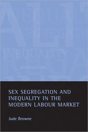 Sex Segregation & Inequality