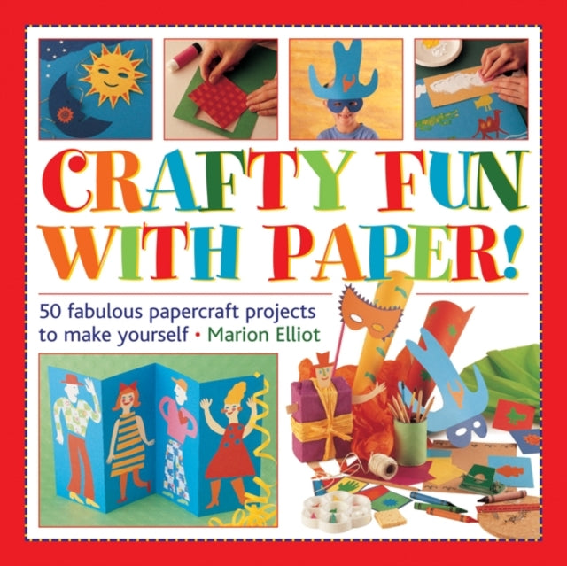 Crafty Fun With Paper