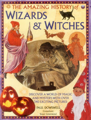 Amazing History Of Wizards & Witches
