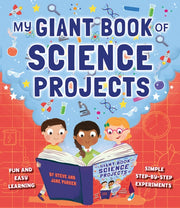 My Giant Book Of First Science Projects