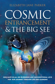 Cosmic Entrancement The Big See By Parker