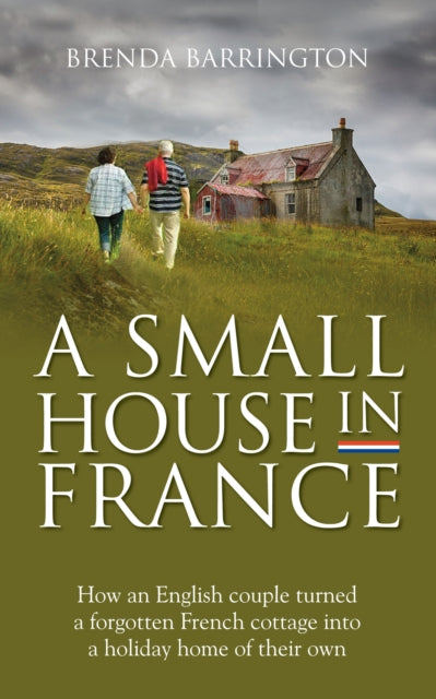 Small House In France By Barrington, Brenda