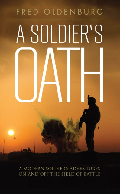 Soldiers Oath By Oldenburg, Fred