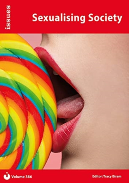 Sexualising Society Vol 386 By Biram,tracy (ed)