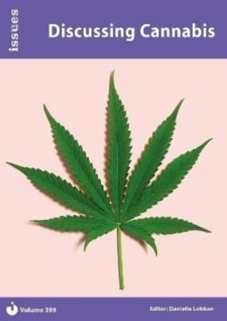 Discussing Cannabis Volume 399