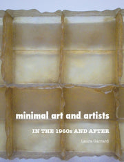 Minimal Art And Artists: In The 1960s An