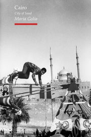 Cairo City Of Sand By Golia, Maria