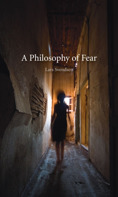 Philosophy Of Fear
