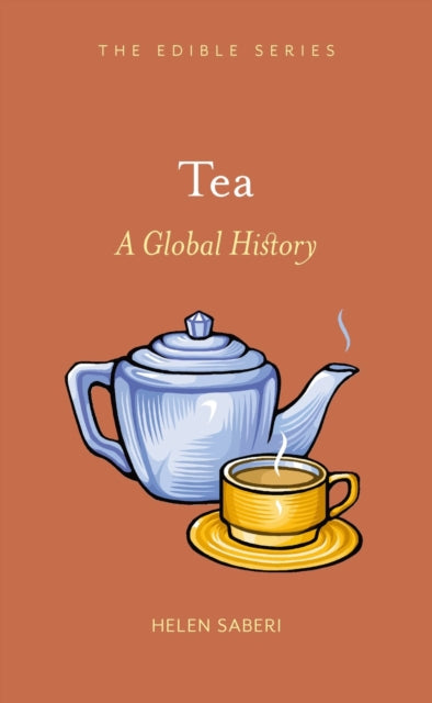 Tea A Global History