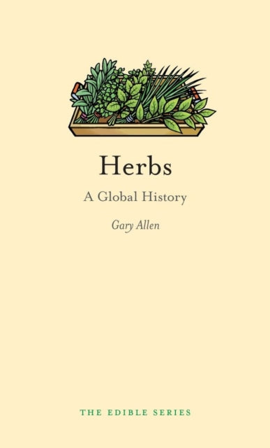 Herbs A Global History