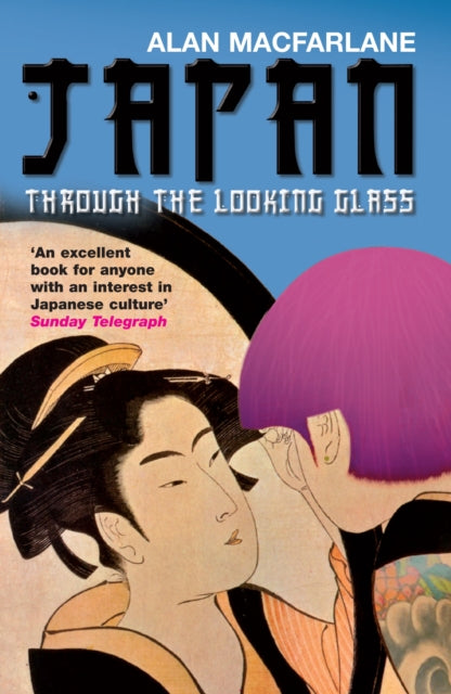 Japan Through The Looking Glass