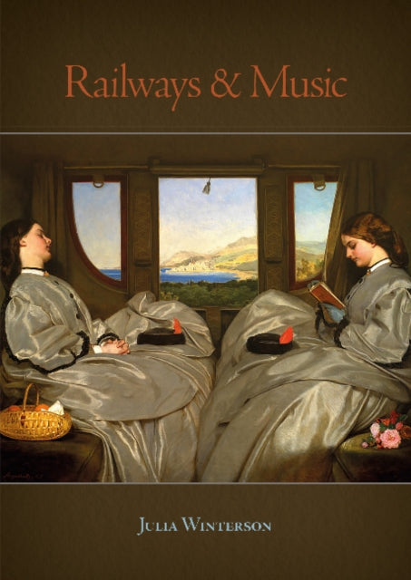 Railways And Music By Dr Julia Winterson