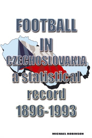 Football In Czechoslovakia 1896-1993
