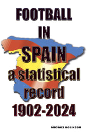 Football In Spain 1902-2024
