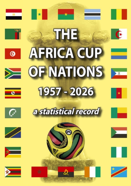 Africa Cup Of Nations 1957-2026 By Karsdorp, Dirk