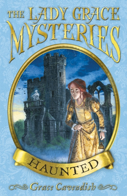 Lady Grace Mysteries The Haunte