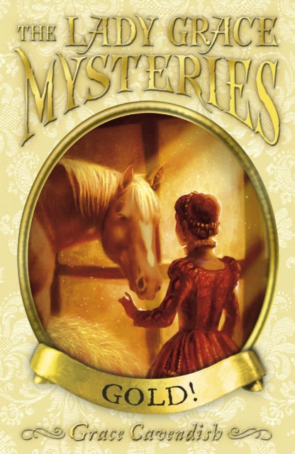 Gold: Lady Grace Mysteries