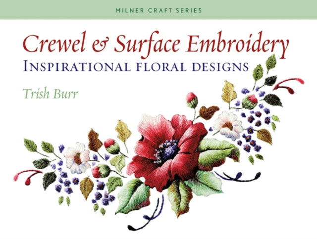 Crewel & Surface Embroidery By Burr, T