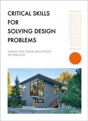 Critical Skills For Solving Design Probl