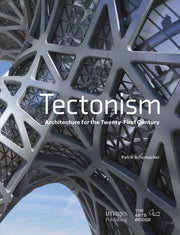 Tectonism Architecture For The 21st Cent