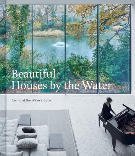 Beautiful Homes By The Water