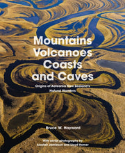 Mountains Volcanoes Coasts And Caves By Bruce W. Hayward