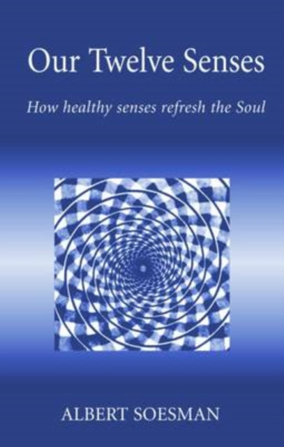 Our Twelve Senses New Edition