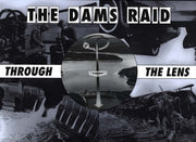 Dams Raid Through The Lens