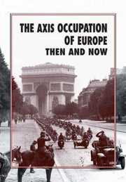 Axis Occupation Of Europe Then & Now