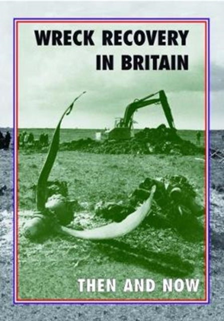 Wreck Recovery In Britain