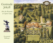 Gertrude Jekyll Her Art Restored/upton By Wallinger, Rosamund