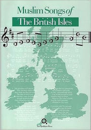 Muslim Songs Of The British Isles