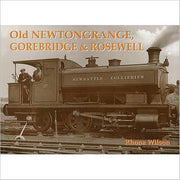 Old Newtongrange Gorebridge & Rosewell