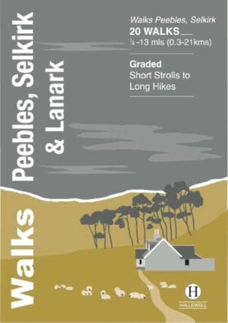 Walks Peebles Selkirk Lanark