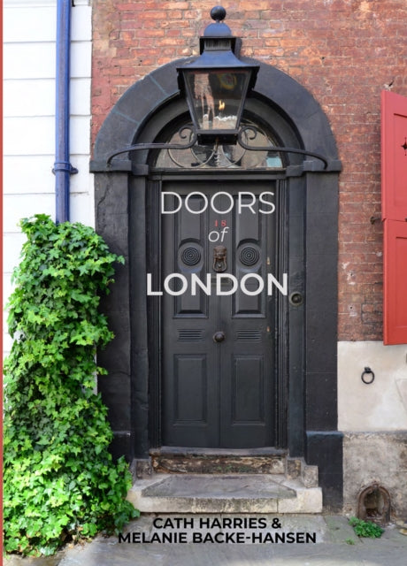 Doors Of London By Hansen Backe, Melani
