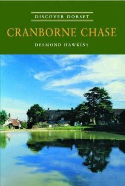 Cranborne Chase Discover Dorset
