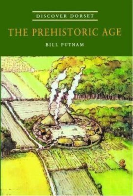 Prehistoric Age The Discover Dorset