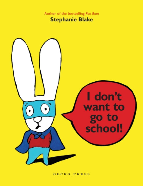 I Dont Want To Go To School